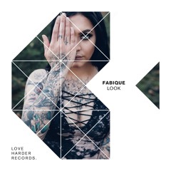 Fabique - Look (Boris Dlugosch & CASSARA Remix)