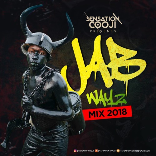 JAB WAYZ 2018 MIX