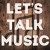 Artwork for Lets Talk Music Ep 1 (Michael Tait)