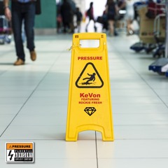 Pressure (Feat. Rockie Fresh)Prod. JXHN SCXTT