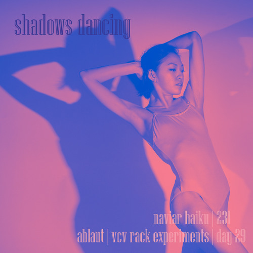 shadows dancing [naviarhaiku231]