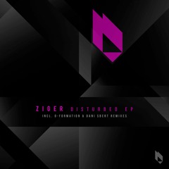 PREMIERE : Ziger - Lupis (D-Formation Remix)[BeatFreak Recordings]