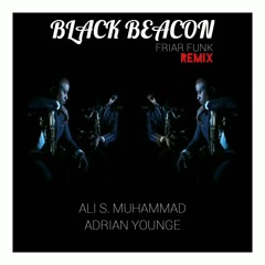 Black Beacon[Friar Funk Remix] - Ali Shaheed Muhammad and Adrian Younge