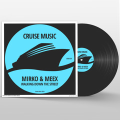CMS159 : Mirko & Meex - Walking Down The Street (Original Mix)