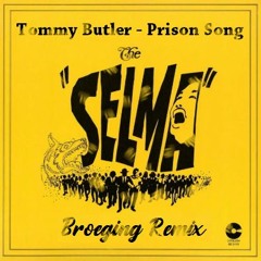 Tommy Butler - Prison Song (Broeging Remix)