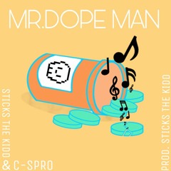 Mr.DopeMan ft. C-Spro