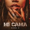 Mi Cama - Karol G Mi Cama - Karol G