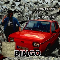 BINGO Feat. OG FIAT MAYNE