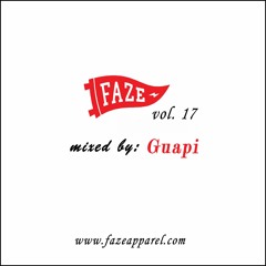 FAZE Mix Vol. 17 by Guapi
