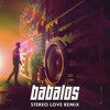 Babalos Stereo Love Remix Mp3
