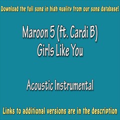 Maroon 5 - Girls Like You ft. Cardi B (Karaoke)