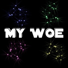 My Woe {Prod.By Kairo}