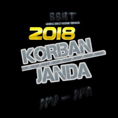 K O R B A N J A N D A ! VOL2 - 2018 - [ Fachru Rozy & Donny Mix_ ] - ReQ Fata Erlangga = Private =