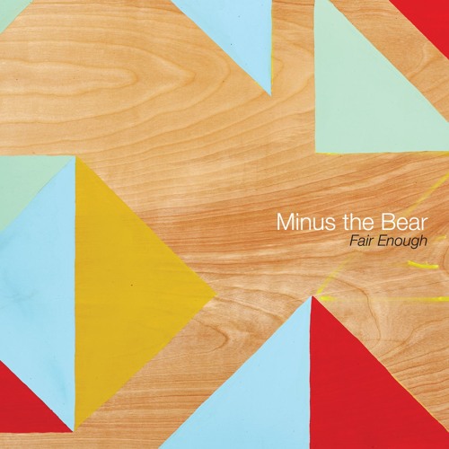 Minus the Bear - Fair Enough