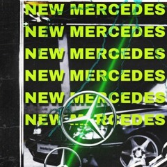 NEW MERCEDES (PROD. DEE B)