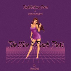 She Wore A Purple Dress