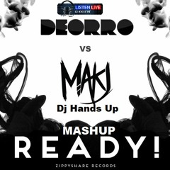 DERRO X MAKJ READY (DJ HANDS UP MASHUP) 2018 Promodj.com