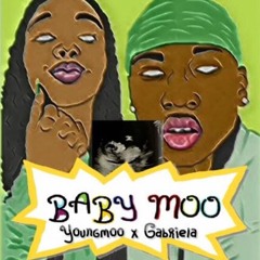 Young Moo - Baby Moo (Ft Gabriela)