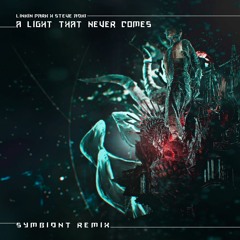 Linkin Park & Steve Aoki - A Light That Never Comes (Symbiont Remix) Freedownload