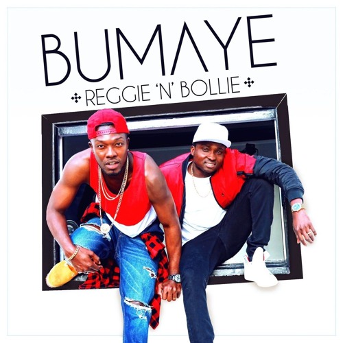 Reggie ‘N’ Bollie - Bumaye (Dancehall Boosted Remix )