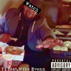 Watch remix feat. Mike Evenn