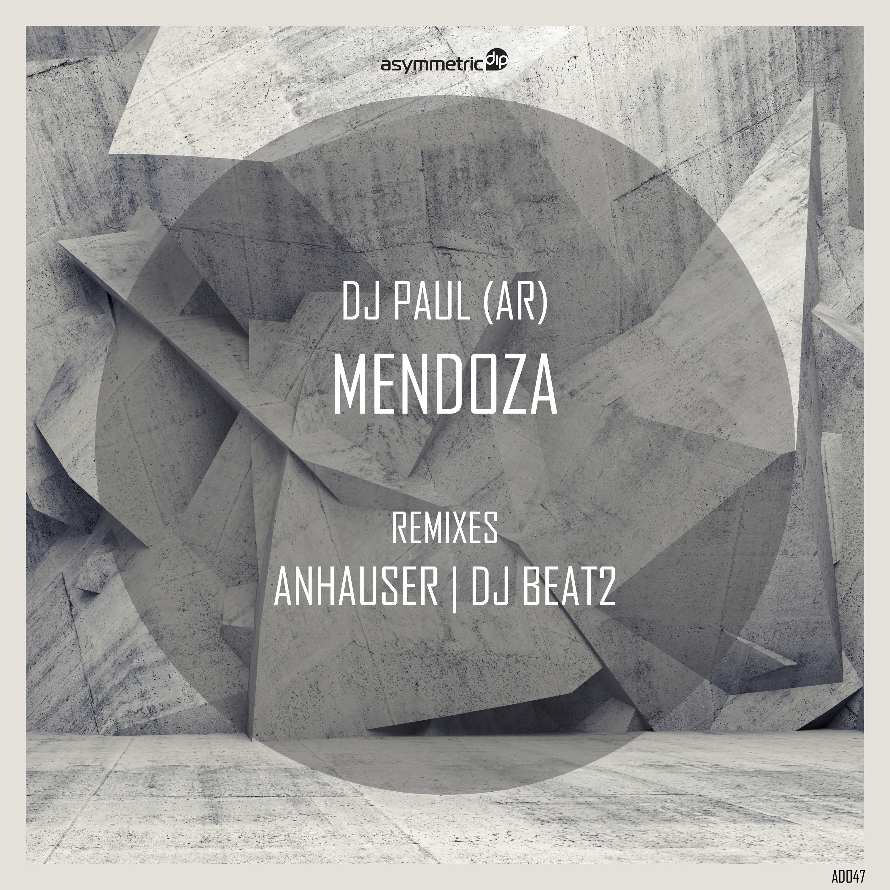 DJ Paul (AR) - Mendoza (Anhauser Remix) - AD047 episode artwork