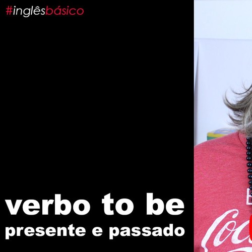 Inglês básico: o famoso verbo “to be”