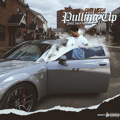 PnB Meen - Pulling Up