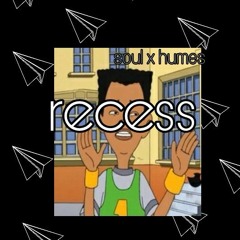 Recess [Oddly Humes]