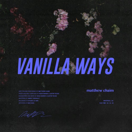 Vanilla Ways (prod. by Noah Barer, Austin Tecks & Francis Duchesne)