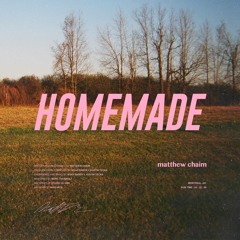 Homemade (prod. by Noah Barer & Austin Tecks)