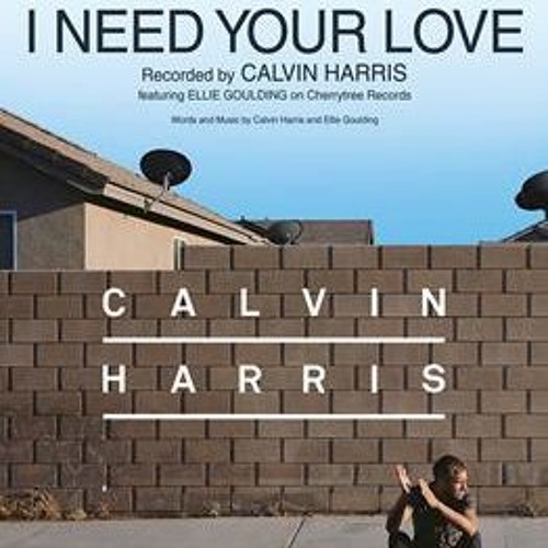 I Need Your Love - (HxKxMx) RMX