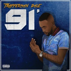TrapperMan Dale - Carpe Diem