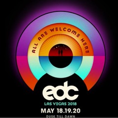 Vini Vici - Live @ EDC  Las Vegas (18 - MAY - 2018)