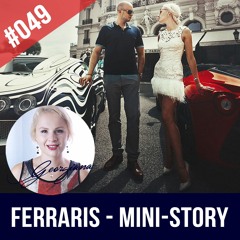 #049 - Ferraris - Mini - Story