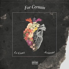 Le gunz X Avianne - For Certain