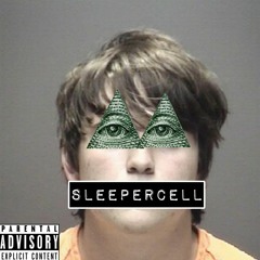 Sleeper Cell(Prod. By @Won87)