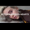 Bitches Broken Hearts Mp3