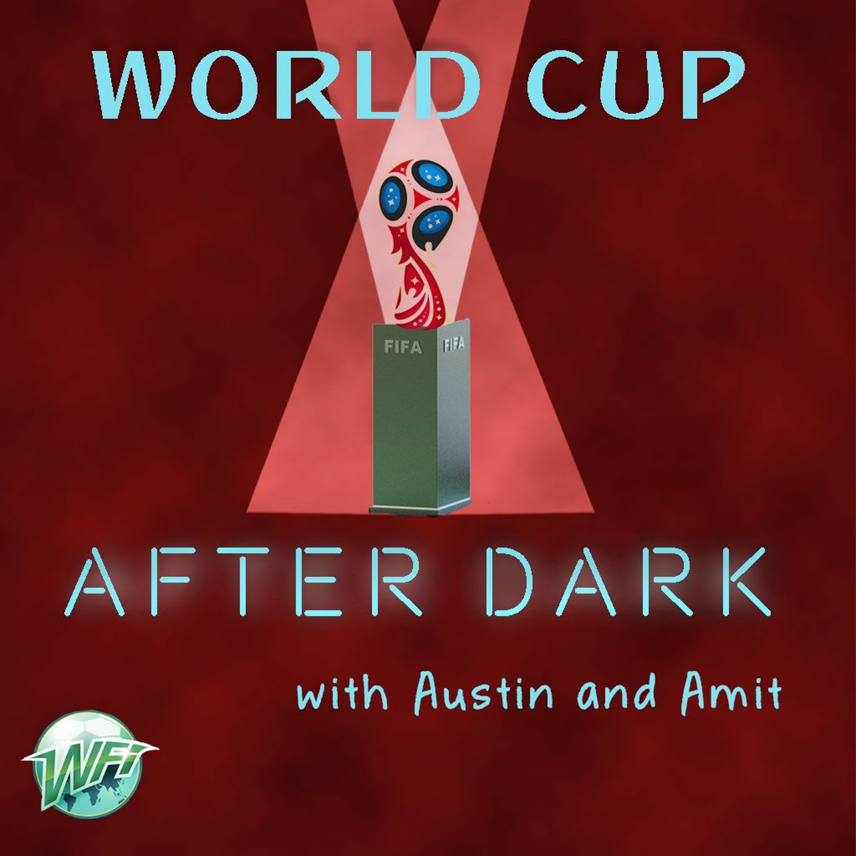 World Cup After Dark - Episode 1 episode artwork