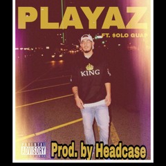 Gringo King x Playaz ft. $olo Guap (Prod. By Headcase)