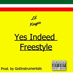 Yes Indeed Freestyle