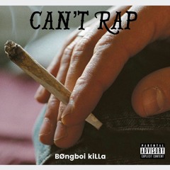 Can't Rap - Single