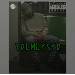 YDLMLYSYD (Prod. By SL)