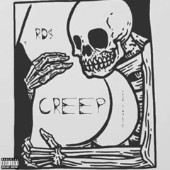 CREEP (formerly released under "RD$")