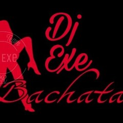 Bachata Session Of DJ Exe Trap Team CR