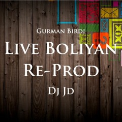 Gurman Birdi- Live Boliyan ReProd| DjJd