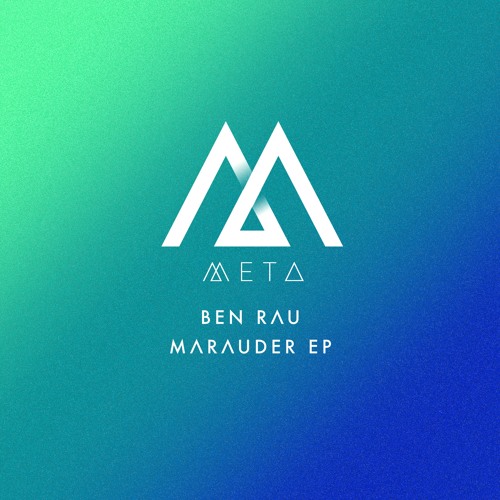 B1. Ben Rau - Phoenix META002 (Clip)