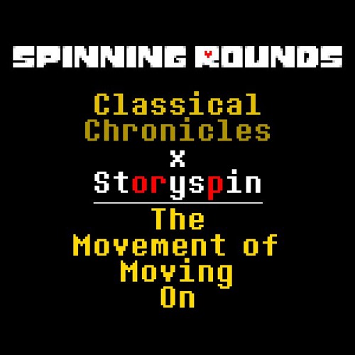 [Ebott Roulette!] Spinning Rounds ~ The Movement of Moving On