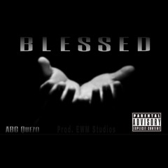 Blessed (Prod. by TnTxd)