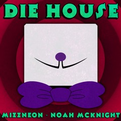 DIE HOUSE - Cuphead (Cover) - Noah McKnight & xNeonKnight